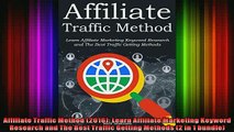 DOWNLOAD FULL EBOOK  Affiliate Traffic Method 2016 Learn Affiliate Marketing Keyword Research and Th