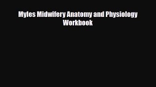 [PDF] Myles Midwifery Anatomy and Physiology Workbook Download Full Ebook