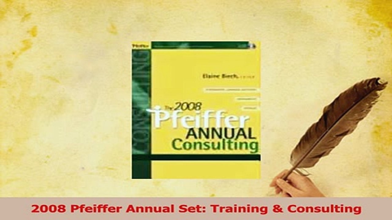 PDF  2008 Pfeiffer Annual Set Training  Consulting Read Full Ebook