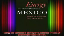 READ Ebooks FREE  Energy and Sustainable Development in Mexico Texas AM University Economics Series Full Free