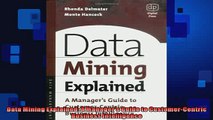READ book  Data Mining Explained A Managers Guide to CustomerCentric Business Intelligence  FREE BOOOK ONLINE
