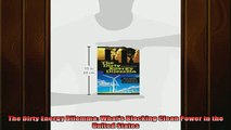 FREE EBOOK ONLINE  The Dirty Energy Dilemma Whats Blocking Clean Power in the United States Online Free