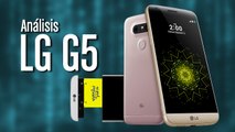 LG G5: análisis y características completas del smartphone modular