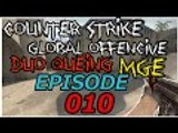 Counter - Strike : Global Offensive Game #10 