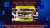Free PDF Downlaod  Building Automated Trading Systems With an Introduction to Visual CNET 2005 Financial READ ONLINE