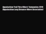 Read Appalachian Trail Thru-Hikers' Companion-2010 (Appalachian Long Distance Hikers Association)