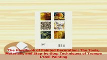 PDF  The Handbook of Painted Decoration The Tools Materials and StepbyStep Techniques of Read Full Ebook