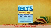 PDF  IELTS Writing Task 1 Academic How to Improve Your IELTS Band Score Download Full Ebook