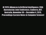 Download AI 2015: Advances in Artificial Intelligence: 28th Australasian Joint Conference Canberra