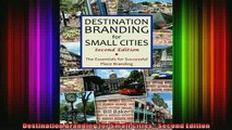 READ book  Destination Branding for Small Cities  Second Edition Full Free