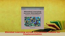 PDF  Blended Learning across Disciplines Models for Implementation Read Online