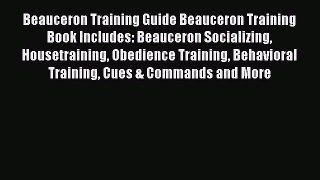 PDF Beauceron Training Guide Beauceron Training Book Includes: Beauceron Socializing Housetraining