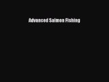 Read Advanced Salmon Fishing Ebook Free