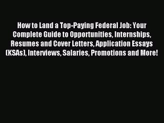 PDF How to Land a Top-Paying Federal Job: Your Complete Guide to Opportunities Internships