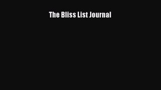 Download The Bliss List Journal  EBook