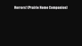 Read Horrors! (Prairie Home Companion) Ebook Free