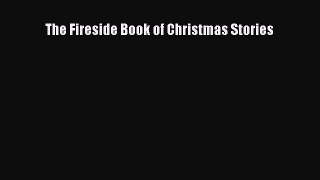 Read The Fireside Book of Christmas Stories Ebook Online
