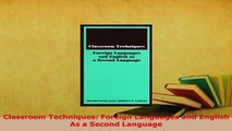 PDF  Classroom Techniques Foreign Languages and English As a Second Language Read Online
