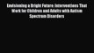 [Read book] Envisioning a Bright Future: Interventions That Work for Children and Adults with