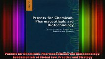 READ book  Patents for Chemicals Pharmaceuticals and Biotechnology Fundamentals of Global Law Full EBook