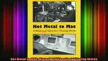 READ book  Hot Metal to MAC History of Advertiser Printing Works Full Ebook Online Free