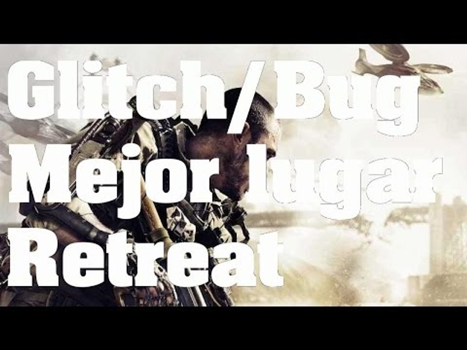 Call of Duty: Advanced Warfare - Truco (Glitch/Bug): El mejor lugar para matar en Retreat - Trucos