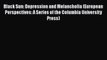 [Read book] Black Sun: Depression and Melancholia (European Perspectives: A Series of the Columbia