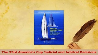 PDF  The 33rd Americas Cup Judicial and Arbitral Decisions Download Online