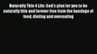[Read book] Naturally Thin 4 Life: God's plan for you to be naturally thin and forever free