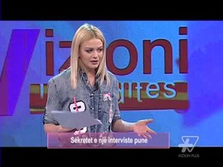 Video herunterladen: Vizioni i pasdites - Sekretet e një interviste pune| Pj.1 - 27 Prill 2016 - Show - Vizion Plus