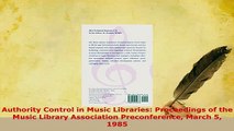 PDF  Authority Control in Music Libraries Proceedings of the Music Library Association Read Full Ebo