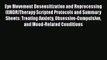 [Read book] Eye Movement Desensitization and Reprocessing (EMDR)Therapy Scripted Protocols