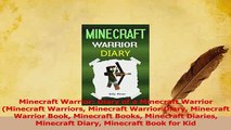PDF  Minecraft Warrior Diary of a Minecraft Warrior Minecraft Warriors Minecraft Warrior Read Online