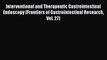 Read Interventional and Therapeutic Gastrointestinal Endoscopy (Frontiers of Gastrointestinal