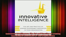 EBOOK ONLINE  Innovative Intelligence The Art and Practice of Leading Sustainable Innovation in Your  BOOK ONLINE