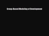 Download Group-Based Modeling of Development PDF Free