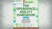 FREE DOWNLOAD  The OpenSpace Agility Handbook  FREE BOOOK ONLINE