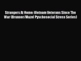 [Read book] Strangers At Home: Vietnam Veterans Since The War (Brunner/Mazel Pyschosocial Stress