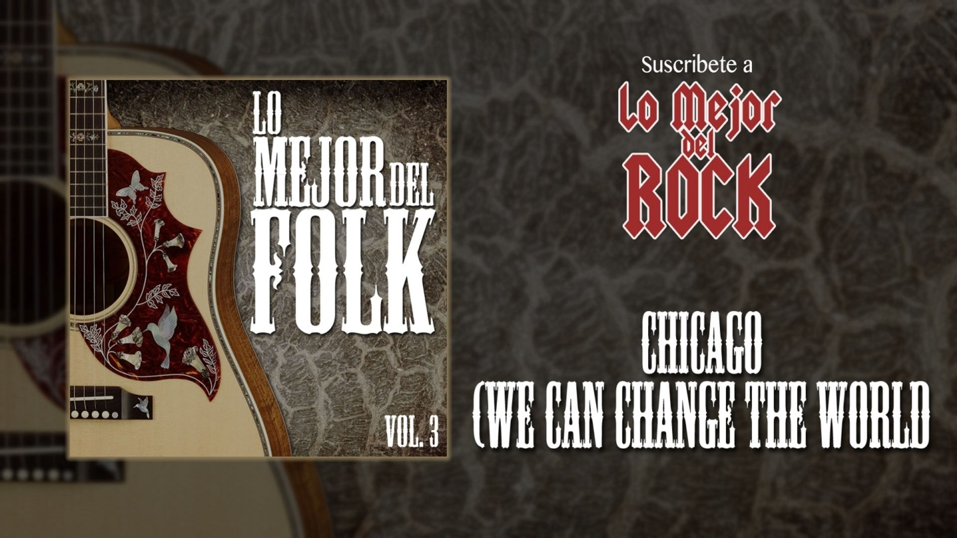 ⁣Lo Mejor del Folk, Vol. 3 - Chicago (We Can Change The World)
