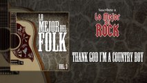 Lo Mejor del Folk, Vol. 3 - Thank God I'm A Country Boy