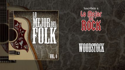 Lo Mejor del Folk, Vol. 4 - Woodstock
