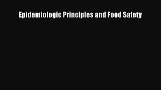 [Read Book] Epidemiologic Principles and Food Safety  EBook