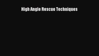 [Read Book] High angle rescue techniques  EBook