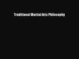 [Read Book] Traditional Martial Arts Philosophy  EBook