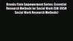 Read Brooks/Cole Empowerment Series: Essential Research Methods for Social Work (SW 385R Social