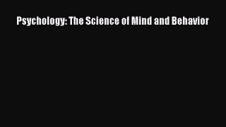 [Read Book] Psychology: The Science of Mind and Behavior  EBook