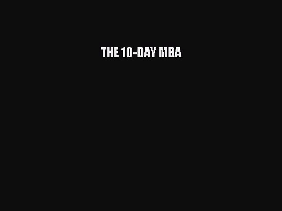 Download THE 10-DAY MBA  Read Online