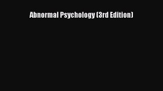 [Read Book] Abnormal Psychology (3rd Edition) Free PDF