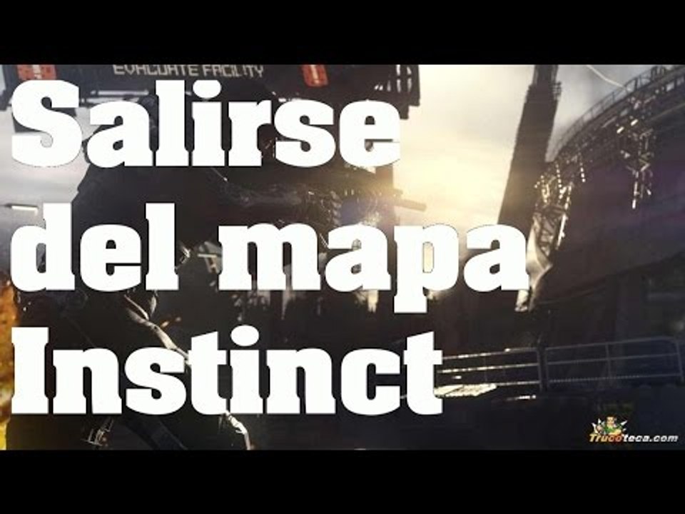 Call of Duty: Advanced Warfare - Truco (Glitch/Bug): Como Salir del Mapa en Instinct - Trucos