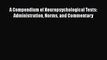 [Read Book] A Compendium of Neuropsychological Tests: Administration Norms and Commentary Free